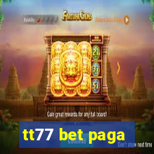 tt77 bet paga